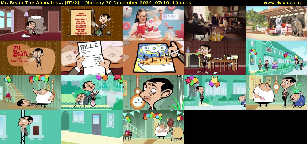 Mr. Bean: The Animated... (ITV2) Monday 30 December 2024 07:10 - 07:20