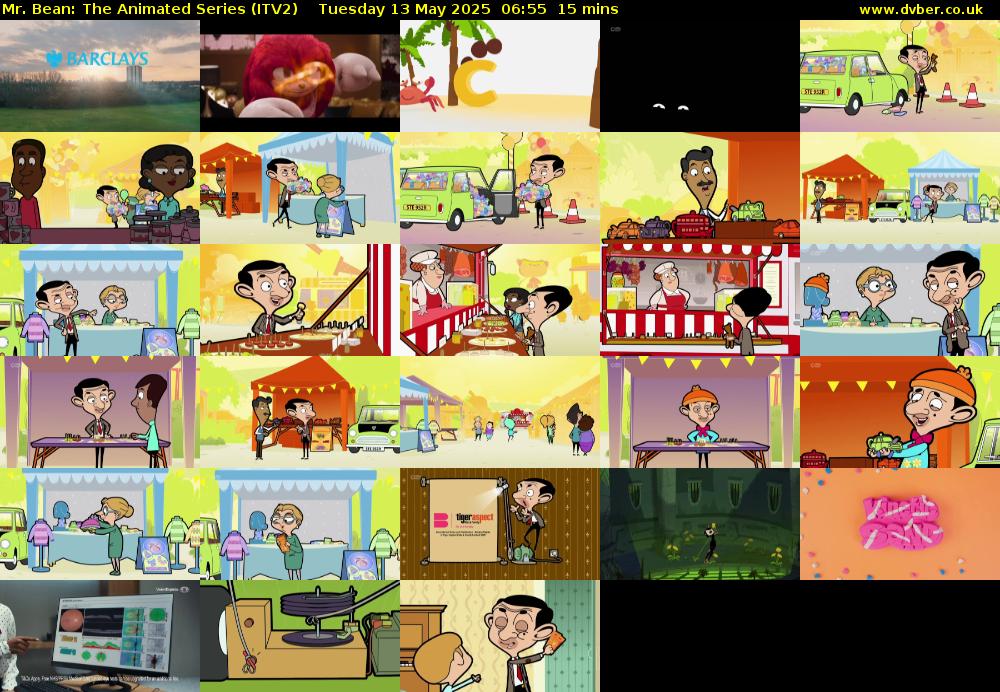 Mr. Bean: The Animated Series (ITV2) Tuesday 13 May 2025 06:55 - 07:10