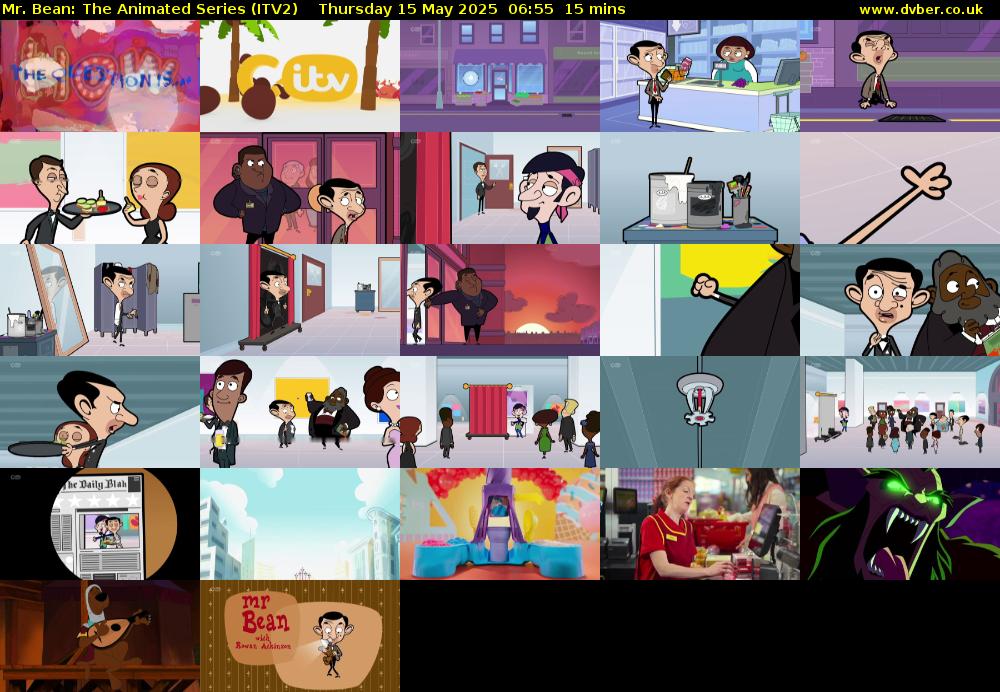 Mr. Bean: The Animated Series (ITV2) Thursday 15 May 2025 06:55 - 07:10
