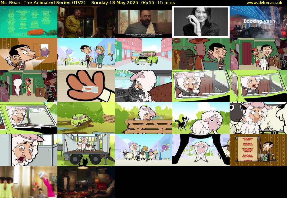 Mr. Bean: The Animated Series (ITV2) Sunday 18 May 2025 06:55 - 07:10