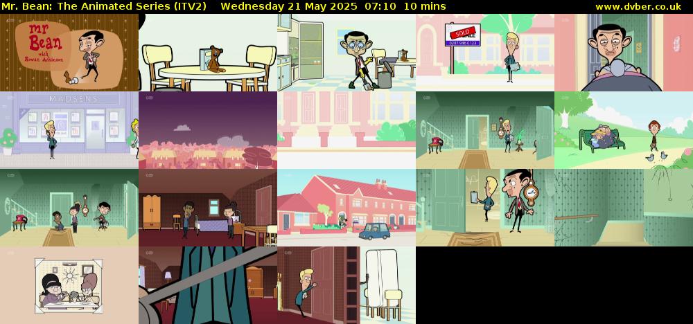 Mr. Bean: The Animated Series (ITV2) Wednesday 21 May 2025 07:10 - 07:20
