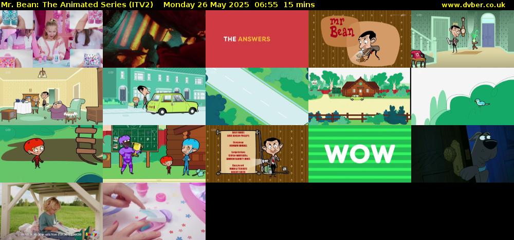 Mr. Bean: The Animated Series (ITV2) Monday 26 May 2025 06:55 - 07:10