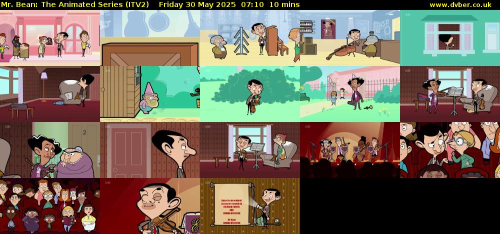 Mr. Bean: The Animated Series (ITV2) Friday 30 May 2025 07:10 - 07:20