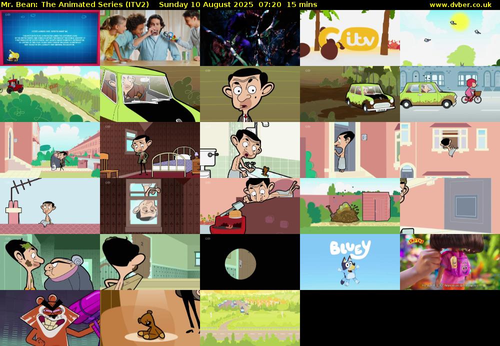 Mr. Bean: The Animated Series (ITV2) Sunday 10 August 2025 07:20 - 07:35