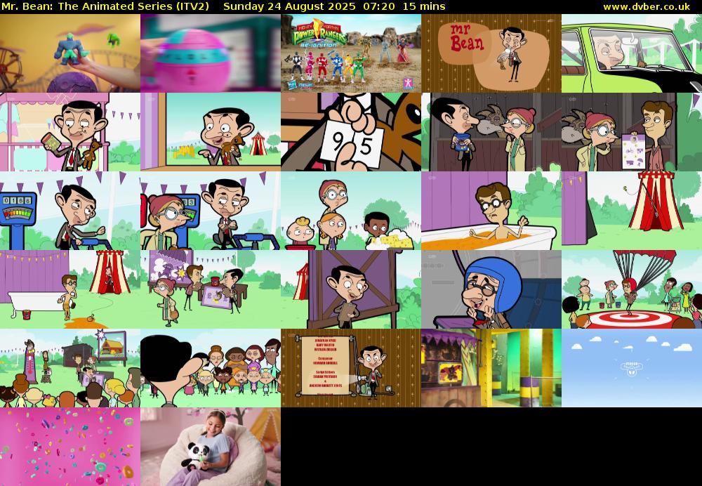 Mr. Bean: The Animated Series (ITV2) Sunday 24 August 2025 07:20 - 07:35