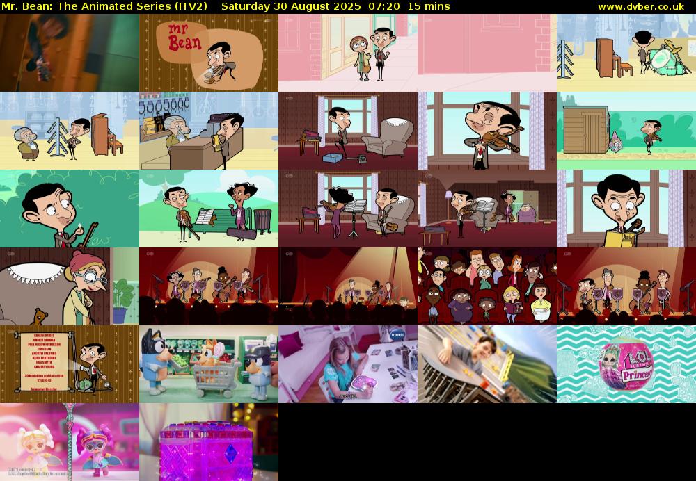 Mr. Bean: The Animated Series (ITV2) Saturday 30 August 2025 07:20 - 07:35