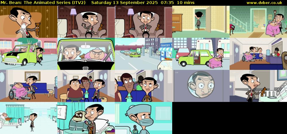 Mr. Bean: The Animated Series (ITV2) Saturday 13 September 2025 07:35 - 07:45