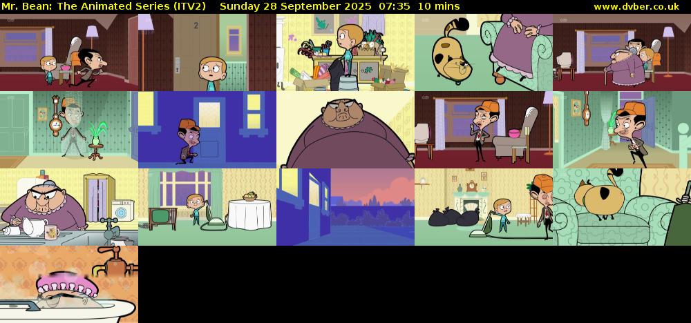 Mr. Bean: The Animated Series (ITV2) Sunday 28 September 2025 07:35 - 07:45