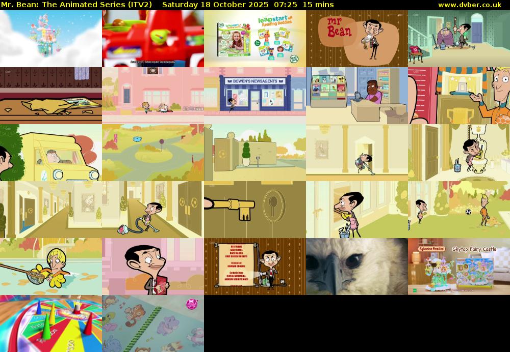 Mr. Bean: The Animated Series (ITV2) Saturday 18 October 2025 07:25 - 07:40