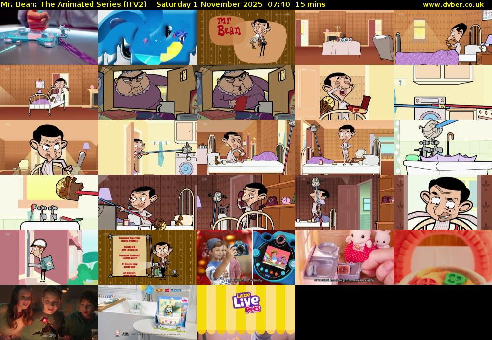 Mr. Bean: The Animated Series (ITV2) Saturday 1 November 2025 07:40 - 07:55