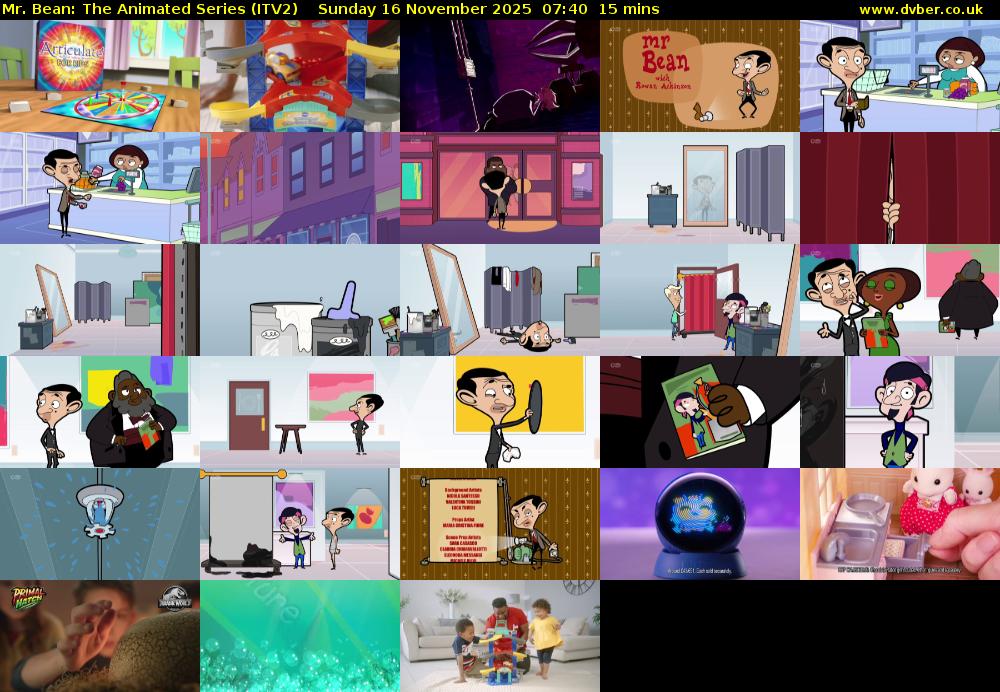 Mr. Bean: The Animated Series (ITV2) Sunday 16 November 2025 07:40 - 07:55