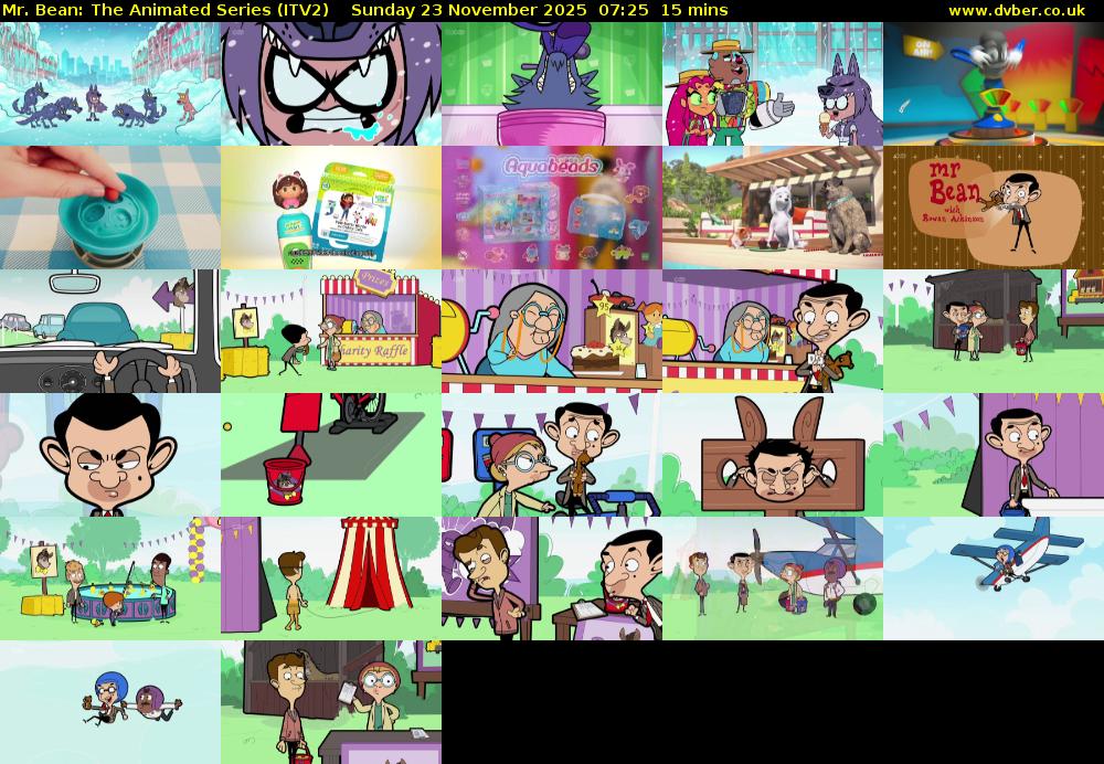 Mr. Bean: The Animated Series (ITV2) Sunday 23 November 2025 07:25 - 07:40