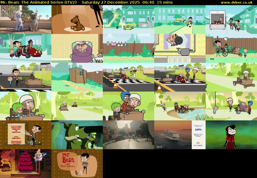Mr. Bean: The Animated Series (ITV2) Saturday 27 December 2025 06:40 - 06:55