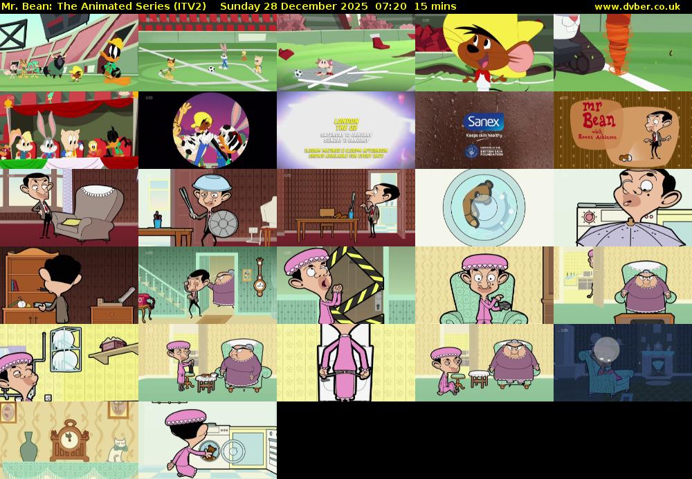 Mr. Bean: The Animated Series (ITV2) Sunday 28 December 2025 07:20 - 07:35
