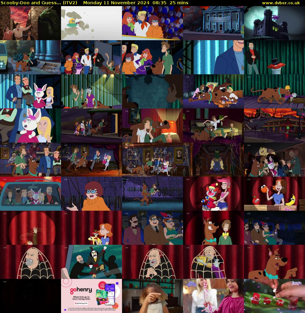 Scooby-Doo and Guess... (ITV2) Monday 11 November 2024 08:35 - 09:00