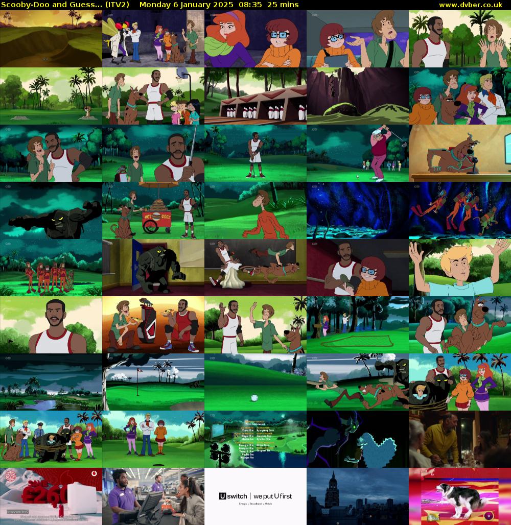 Scooby-Doo and Guess... (ITV2) Monday 6 January 2025 08:35 - 09:00