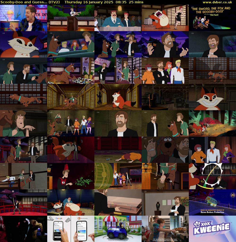 Scooby-Doo and Guess... (ITV2) Thursday 16 January 2025 08:35 - 09:00