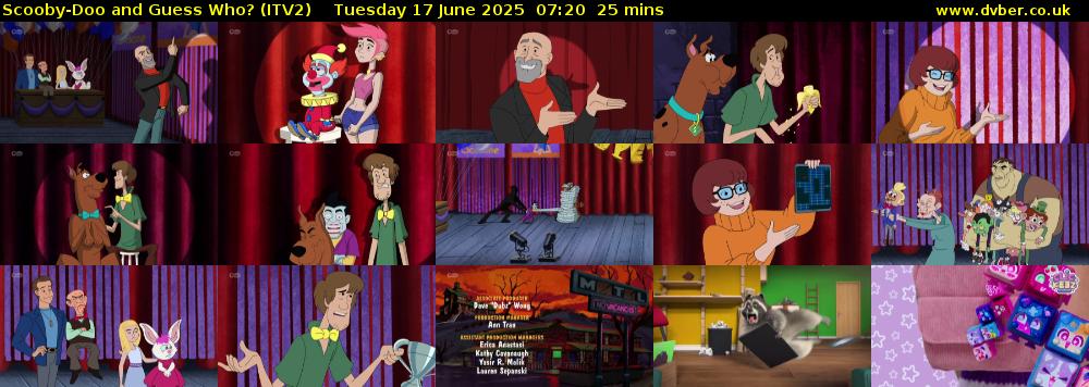 Scooby-Doo and Guess Who? (ITV2) Tuesday 17 June 2025 07:20 - 07:45