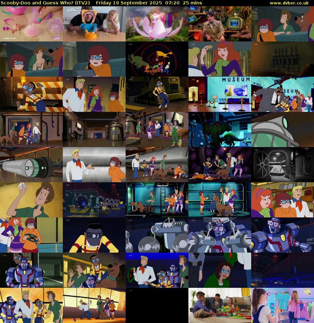 Scooby-Doo and Guess Who? (ITV2) Friday 19 September 2025 07:20 - 07:45