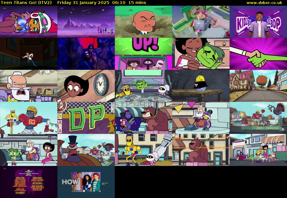 Teen Titans Go! (ITV2) Friday 31 January 2025 06:10 - 06:25