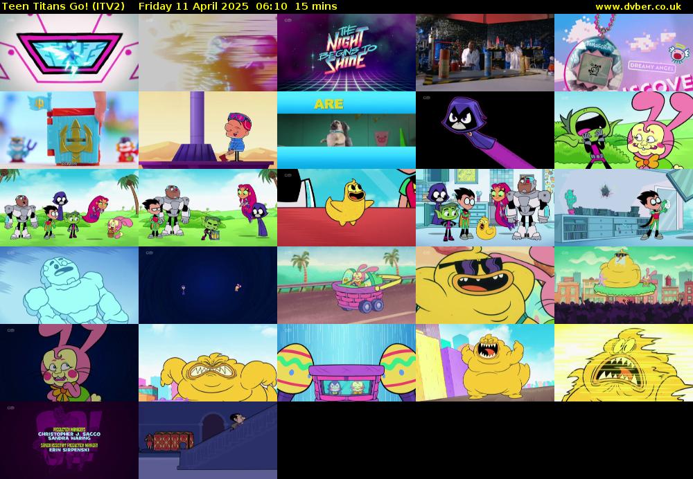 Teen Titans Go! (ITV2) Friday 11 April 2025 06:10 - 06:25