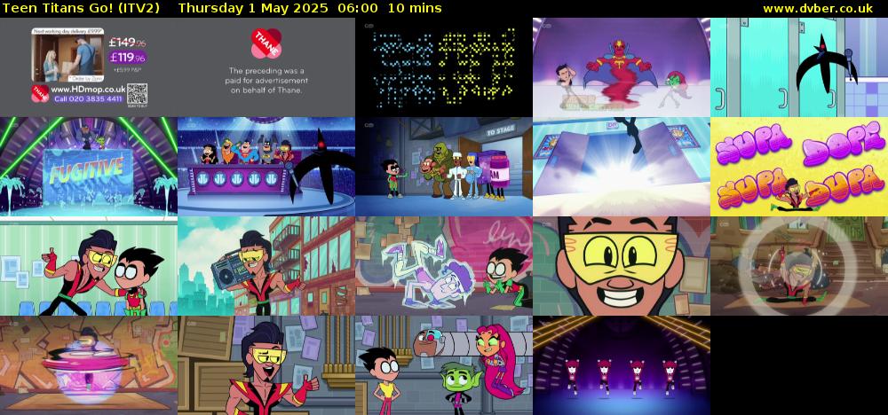 Teen Titans Go! (ITV2) Thursday 1 May 2025 06:00 - 06:10