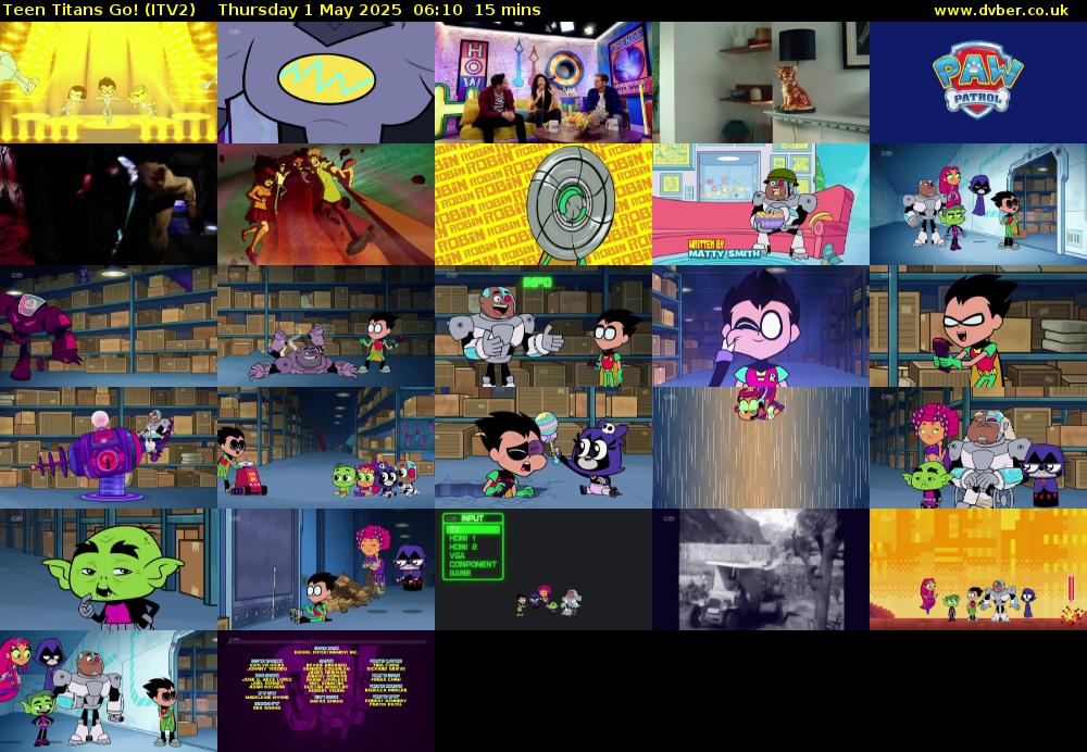 Teen Titans Go! (ITV2) Thursday 1 May 2025 06:10 - 06:25