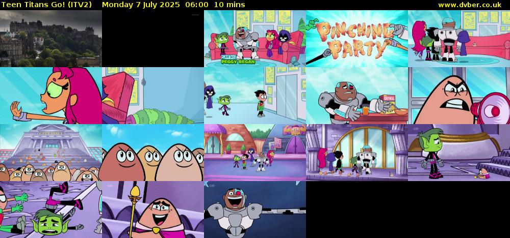 Teen Titans Go! (ITV2) Monday 7 July 2025 06:00 - 06:10
