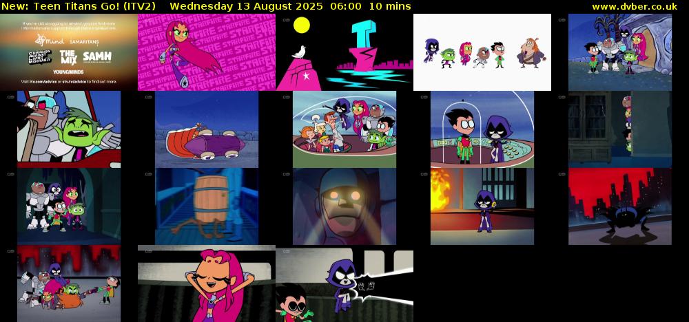 Teen Titans Go! (ITV2) Wednesday 13 August 2025 06:00 - 06:10