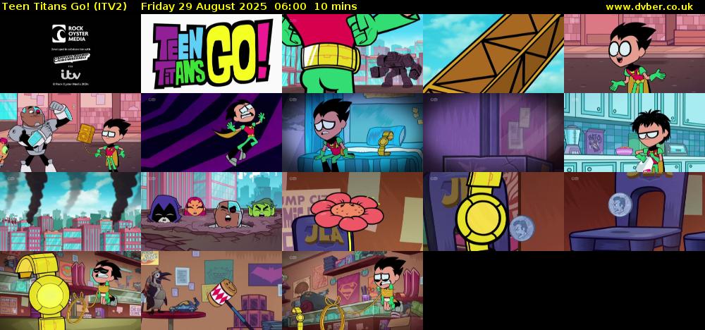 Teen Titans Go! (ITV2) Friday 29 August 2025 06:00 - 06:10
