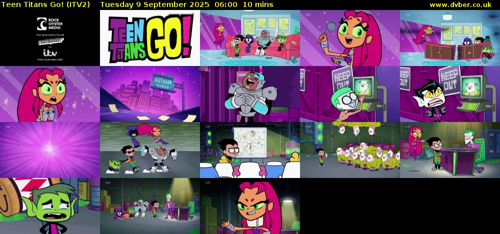 Teen Titans Go! (ITV2) Tuesday 9 September 2025 06:00 - 06:10