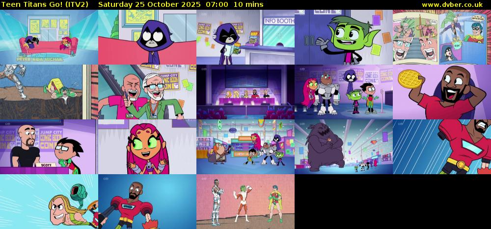 Teen Titans Go! (ITV2) Saturday 25 October 2025 07:00 - 07:10