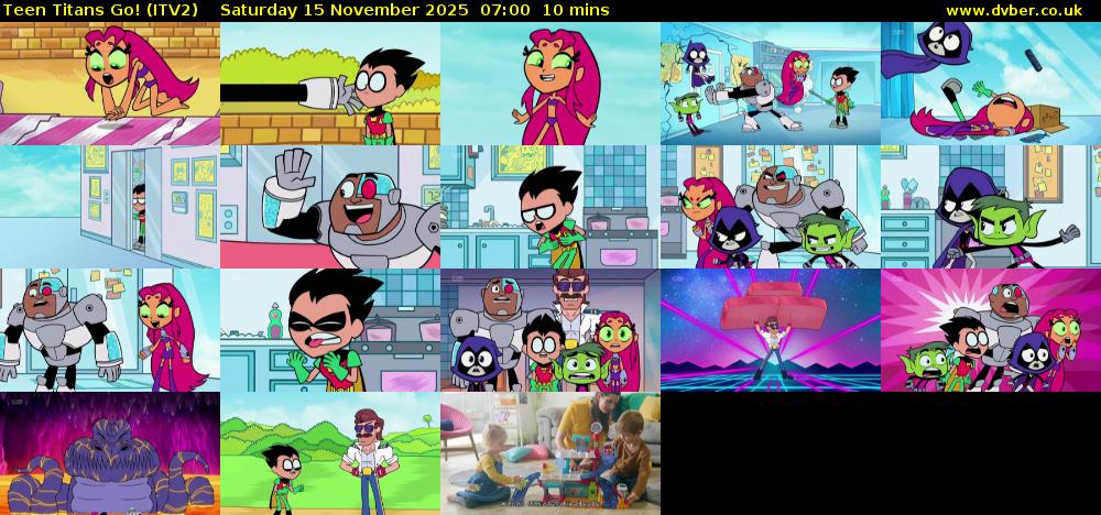 Teen Titans Go! (ITV2) Saturday 15 November 2025 07:00 - 07:10