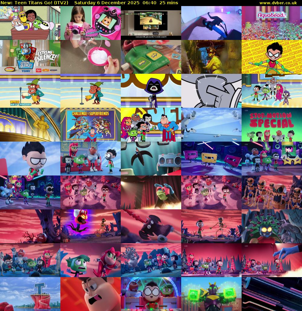 Teen Titans Go! (ITV2) Saturday 6 December 2025 06:40 - 07:05