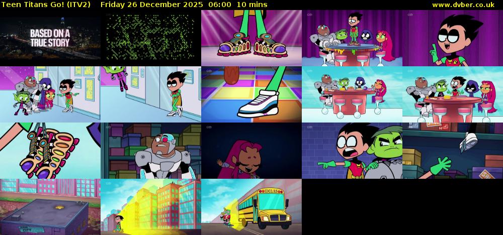 Teen Titans Go! (ITV2) Friday 26 December 2025 06:00 - 06:10