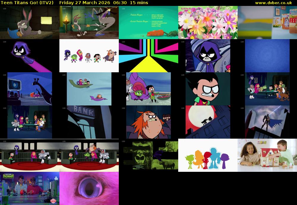 Teen Titans Go! (ITV2) Friday 27 March 2026 06:30 - 06:45