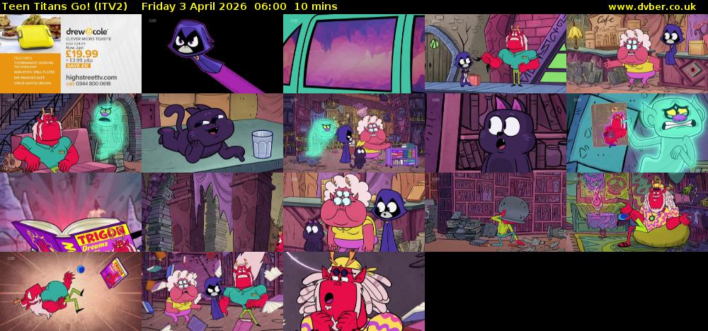 Teen Titans Go! (ITV2) Friday 3 April 2026 06:00 - 06:10