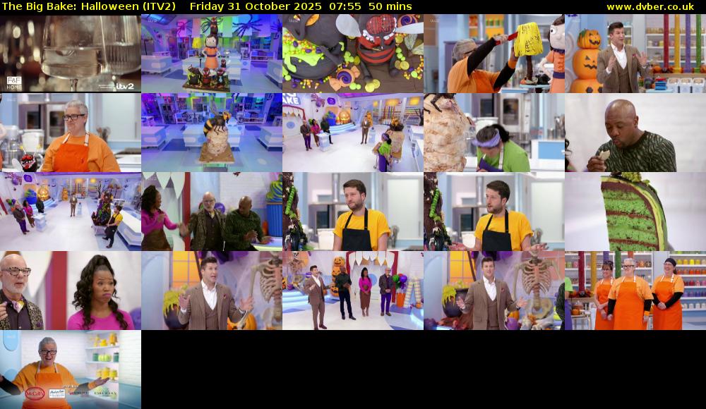 The Big Bake: Halloween (ITV2) Friday 31 October 2025 07:55 - 08:45
