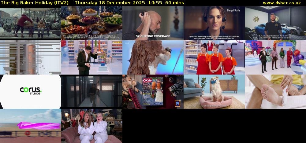The Big Bake: Holiday (ITV2) Thursday 18 December 2025 14:55 - 15:55
