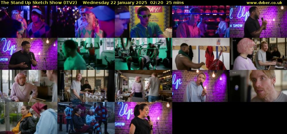 The Stand Up Sketch Show (ITV2) Wednesday 22 January 2025 02:20 - 02:45