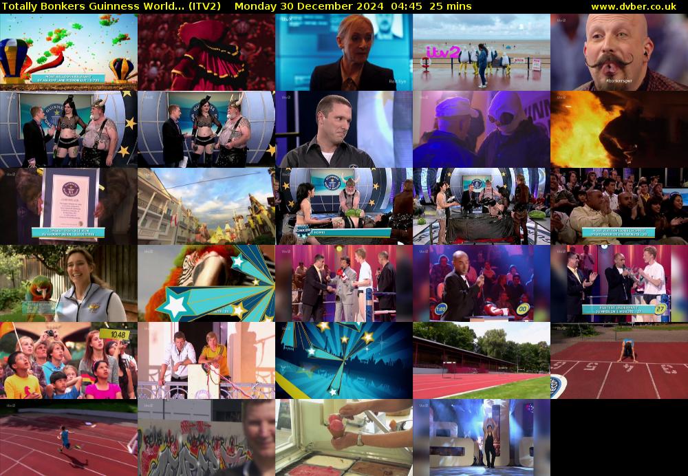 Totally Bonkers Guinness World... (ITV2) Monday 30 December 2024 04:45 - 05:10