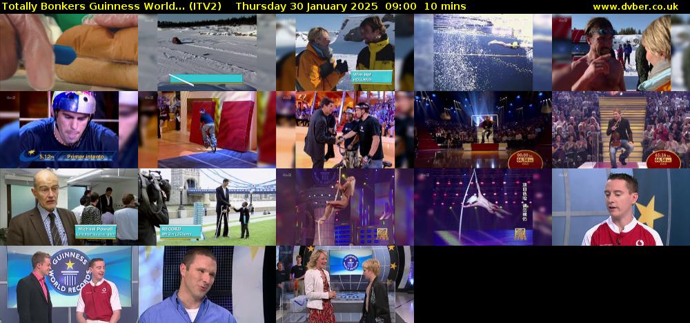 Totally Bonkers Guinness World... (ITV2) Thursday 30 January 2025 09:00 - 09:10