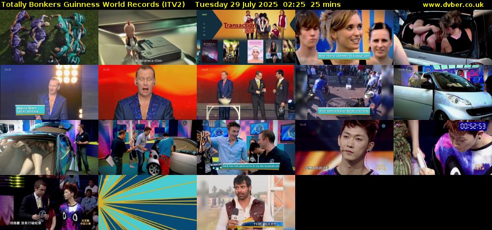 Totally Bonkers Guinness World Records (ITV2) Tuesday 29 July 2025 02:25 - 02:50
