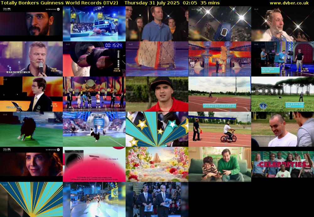 Totally Bonkers Guinness World Records (ITV2) Thursday 31 July 2025 02:05 - 02:40