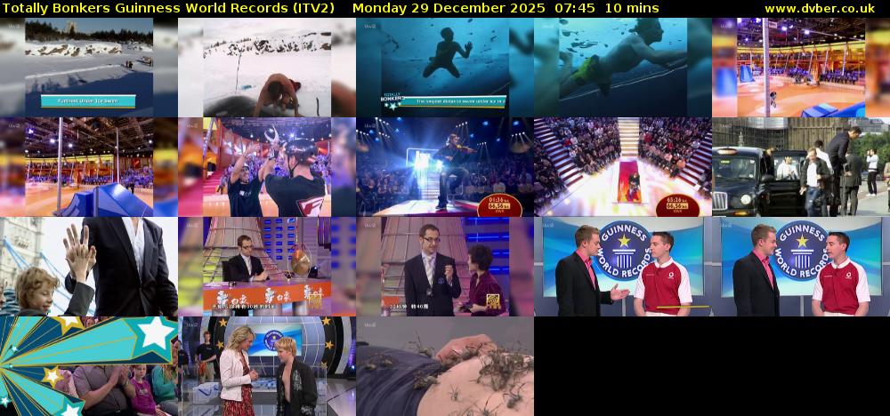 Totally Bonkers Guinness World Records (ITV2) Monday 29 December 2025 07:45 - 07:55