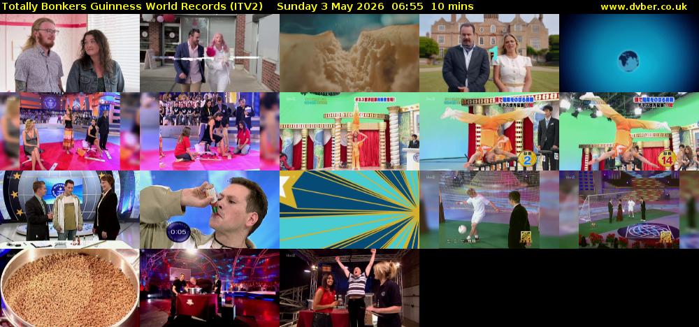 Totally Bonkers Guinness World Records (ITV2) Sunday 3 May 2026 06:55 - 07:05