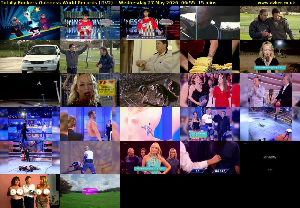 Totally Bonkers Guinness World Records (ITV2) Wednesday 27 May 2026 06:55 - 07:10