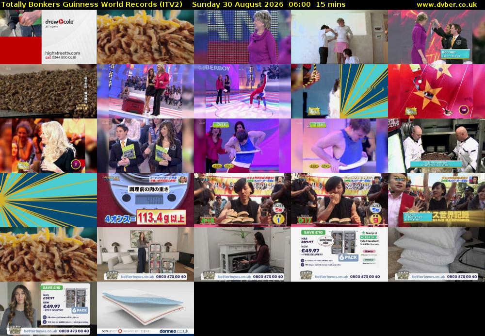 Totally Bonkers Guinness World Records (ITV2) Sunday 30 August 2026 06:00 - 06:15