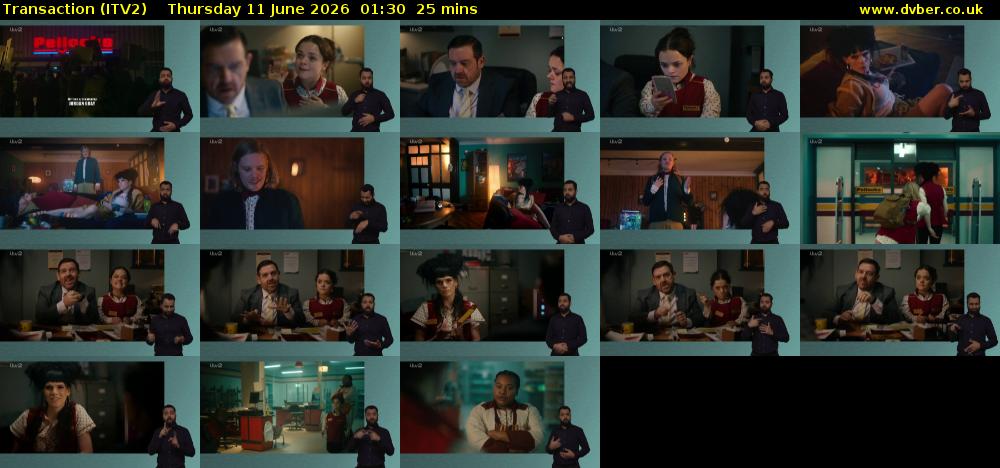 Transaction (ITV2) Thursday 11 June 2026 01:30 - 01:55