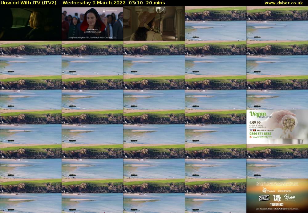 Unwind With ITV (ITV2) Wednesday 9 March 2022 03:10 - 03:30